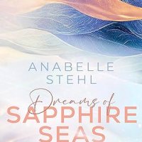 Dreams of Sapphire Seas (Irland-Reihe 2)